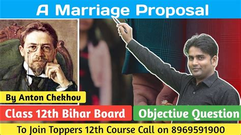 A Marriage Proposal | Anton Chekhov | Class 12th English | Bseb | Atif