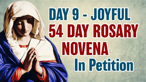 54 Day Rosary Novena Day 9 💙 Joyful Mysteries Youtube