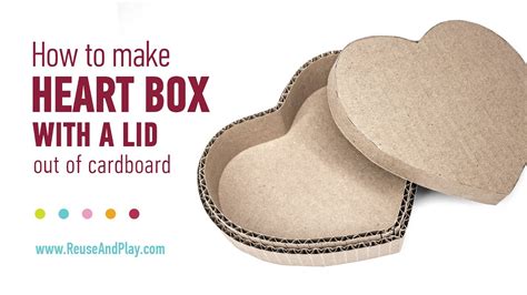 Create A Heart Shaped Box From Cardboard Youtube