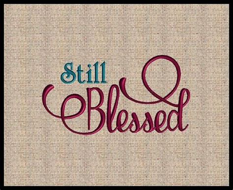 Still Blessed Machine Embroidery Design Scripture Embroidery Design
