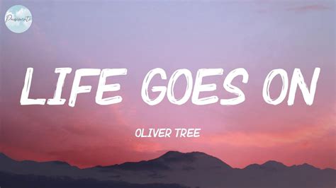 Life Goes On Oliver Tree Lyrics Youtube