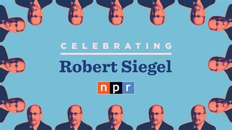 A Fond Farewell From Wbur To Robert Siegel Nprs Longest Serving Host Wbur News