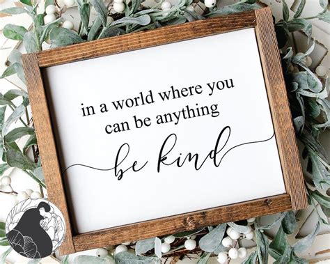 In A World Where You Can Be Anything Be Kind Svg Be Kind Cut Etsy