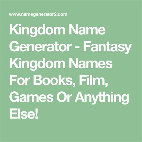 It has over 100,000 combinations of names to choose from Kingdom Name Generator - Fantasy Kingdom Names For Books ...