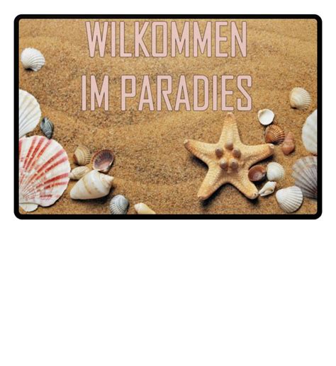 Für garten und spielplatz sind die terra rasengitterplatten eine sehr attraktive gestaltungsmöglichkeit. Willkommen im Paradies - Fussmatten.guru | Fußmatte ...
