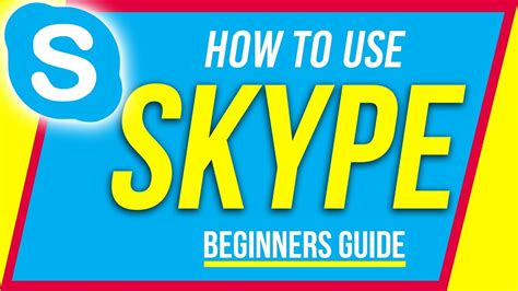 How To Use Skype Beginners Guide Youtube