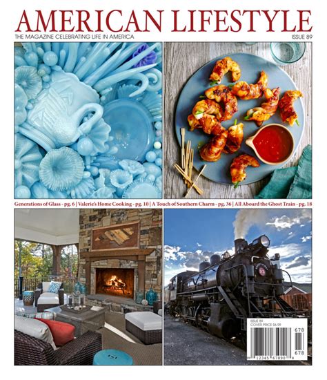 American lifestyle celebrates the flavor and flair of life in the united states, and. Issue 89 - American Lifestyle Magazine