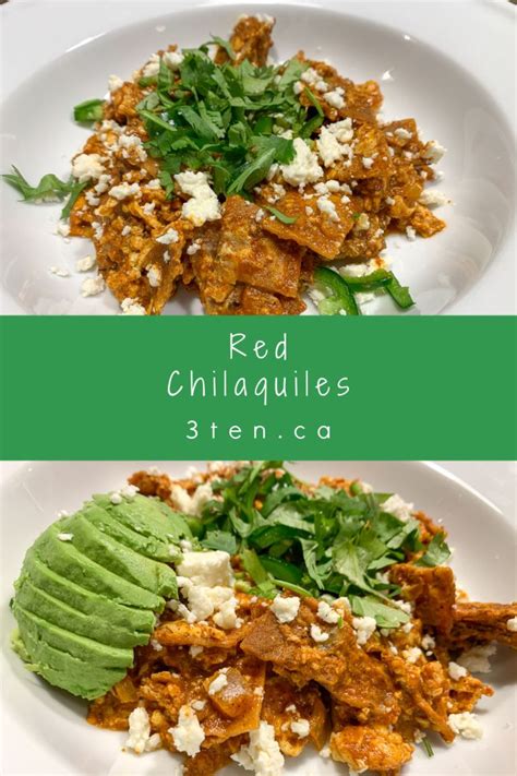 Recipe Red Chilaquiles — 3ten — A Lifestyle Blog