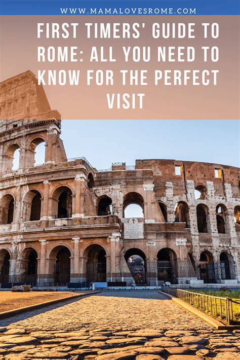 Complete Guide To Help You Plan Your First Trip To Rome With Info And