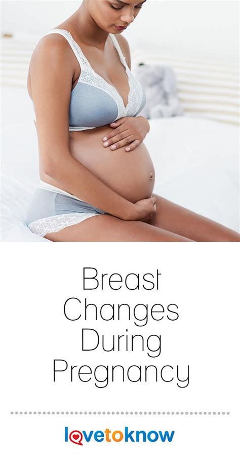 You Will Experience Various Breast Changes Throughout Your Pregnancy At Times These Issues May