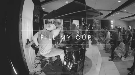 Andrew Ripp Fill My Cup Youtube