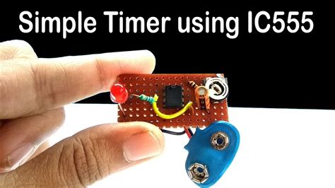 Simple Timer Using Ic 555 How To Make Youtube