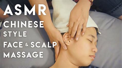 Asmr Chinese Style Face And Scalp Massage Youtube