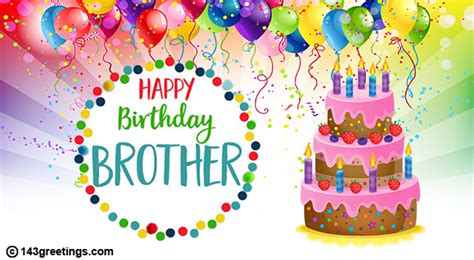 This is a special love that grows after each fight and argument. The Best Birthday Wishes for Brother | 143 Greetings
