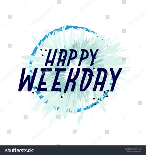 Happy Weekday Beautiful Greeting Card Background Stock Vector Royalty