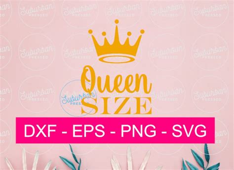 Queen Size Svg Queen Svg Tiara Svg Queen Svg File Crown Etsy