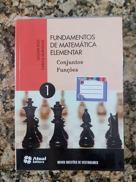 Fundamentos De Matemática Elementar - Volume 1: Conjuntos E Funções