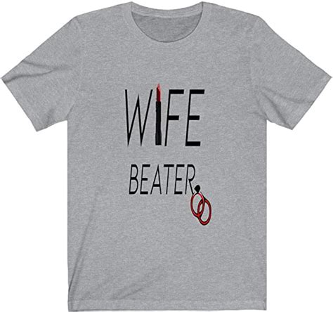 Wife Beater T Shirt Classic Premium Unisex T Shirt T