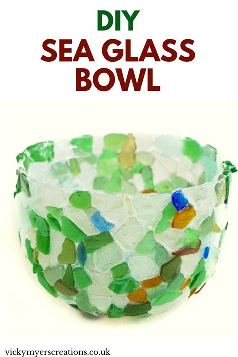 Learn How To Make A Sea Glass Bowl With Tacky Glue This Makes A Perfect Craft For Your Lovely