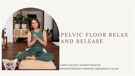 Pelvic Floor Relax And Release Youtube