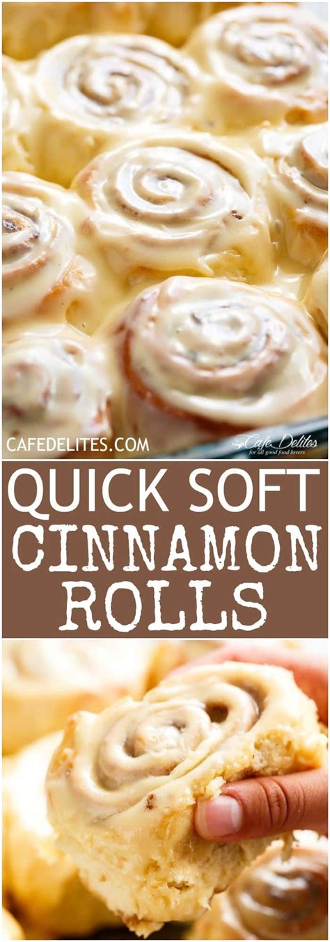 Quick Soft Cinnamon Rolls Cafe Delites Homemade Dough Baking