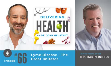 66 Lyme Disease The Great Imitator With Dr Darin Ingels