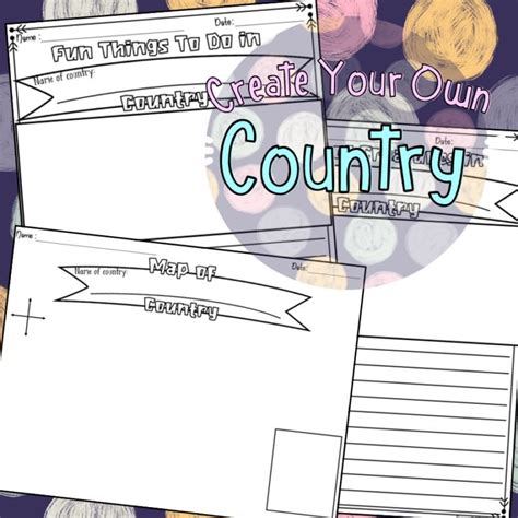 Create Your Own Country Project Made By Teachers