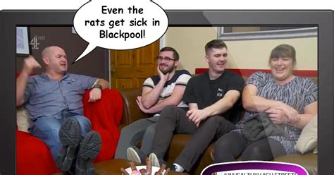 Gogglebox Quotes Series Episode The Malones On Blackpool