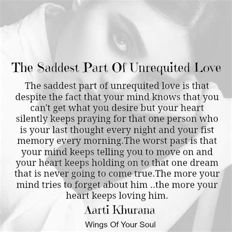 Everything you want is an unrequited love song about scannell's love experience about a girl. Eternal Ink: The Saddest Part Of Unrequited Love