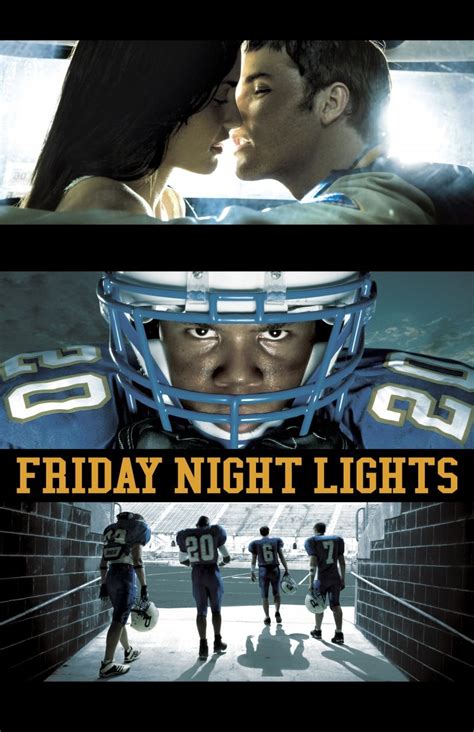 Friday night lights was one of the shows i have watched on instant netflix. Friday Night Lights (2006) poster - TVPoster.net