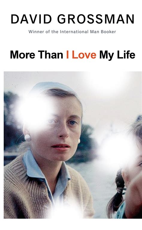 More Than I Love My Life By David Grossman Penguin Books Australia