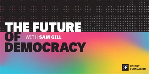 The Future Of Democracy Ep 22 Science Technology And Social