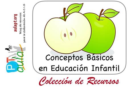 ColecciÓn De Recursos Para EducaciÓn Infantil Conceptos Básicos