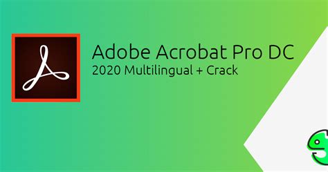 Adobe Acrobat Pro Dc 2020 Multilingual Crack K Maleão Downloads