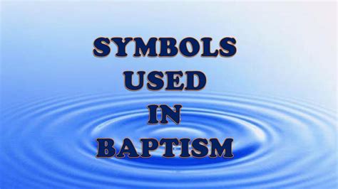 Episode 4 Symbols Used In Baptism Youtube