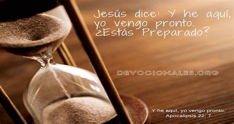 Jesús Dice Y He Aquí Yo Vengo Pronto ¿estás Preparado † Biblia