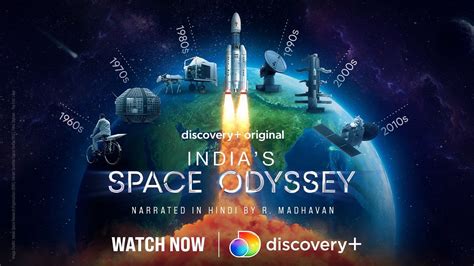 Discovery Plus Witness The Journey Of Indias Space Exploration Over