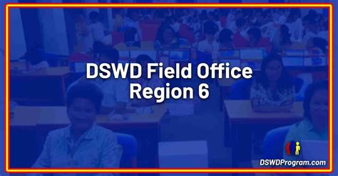 What Is Dswd Field Office Region 6 Dswd Program
