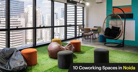 the 10 best coworking spaces in noida hot desk meeting rooms and office spaces