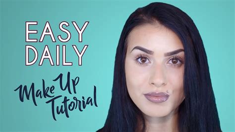 Easy Daily Makeup Tutorial Youtube