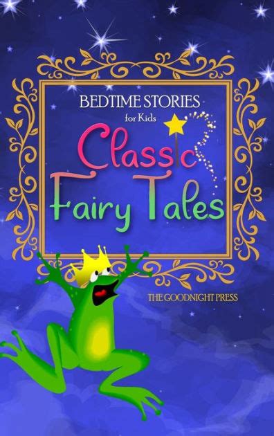 Bedtime Stories For Kids Classic Fairy Tales The Most Beloved Short