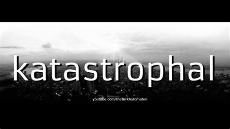 How To Pronounce Katastrophal In German YouTube