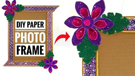 Wide range of photo frames available to buy today at dunelm, the uk's largest homewares and soft furnishings store. DIY Paper Photo frame / Paper Craft / Easy Glitter Foam ...