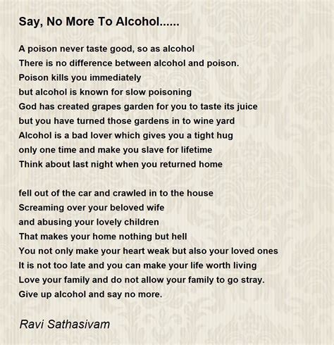 Say No More To Alcohol Say No More To Alcohol Poem By Ravi Sathasivam