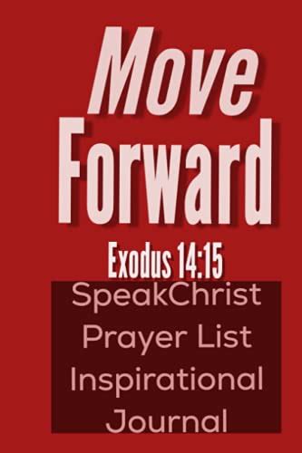 Move Forward Prayer List Inspirational Journal Speakchrist