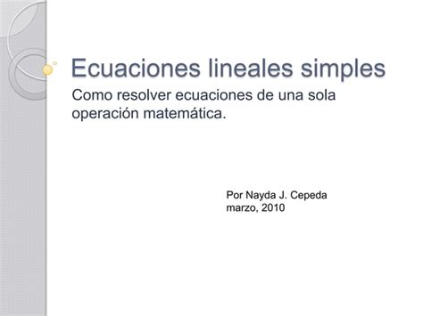 Ecuaciones Lineales Simples Ppt