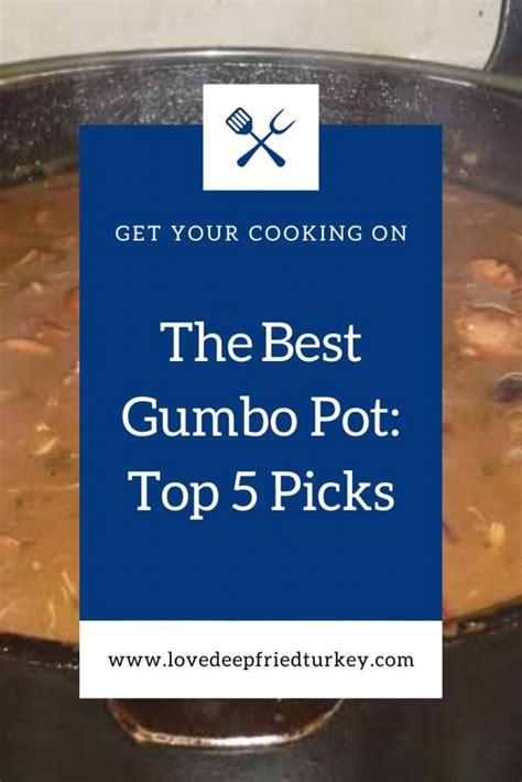 Best Pot For Gumbo Cast Iron Cajun Cookware And More