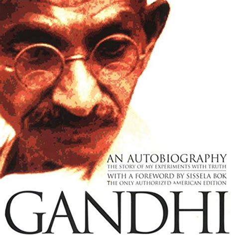 An Autobiography Audiobook Mohandas Mahatma K Gandhi Au
