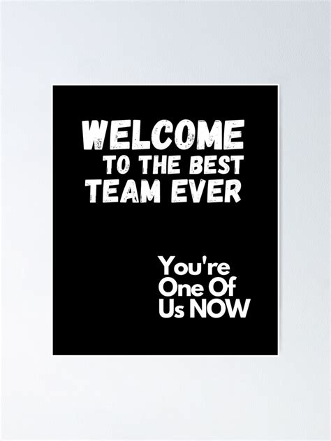 Welcome To The Best Team Ever T Shirt New Employee T Coworker