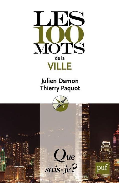 Les 100 Mots De La Ville Ebook Thierry Paquot 9782130634904